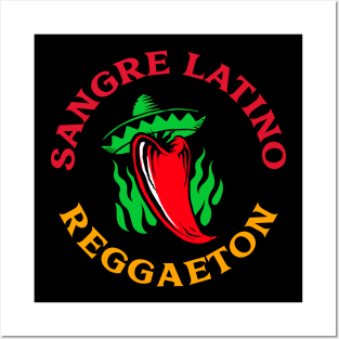 Sangre Latino Reggaeton Spicy Posters and Art